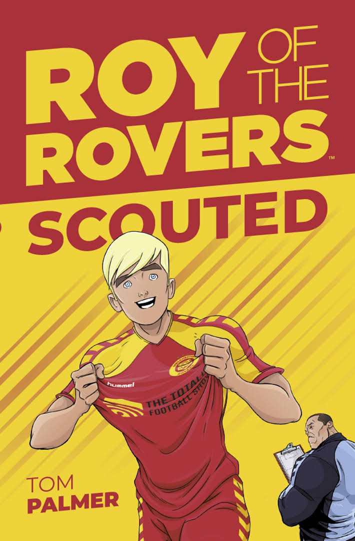 Roy of the Rovers - Scouted Book Cover